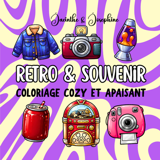 Retro & Souvenir : Coloriage cozy et apaisant