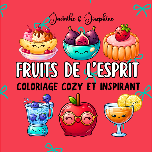 Fruits de l'Esprit : Coloriage cozy et inspirant