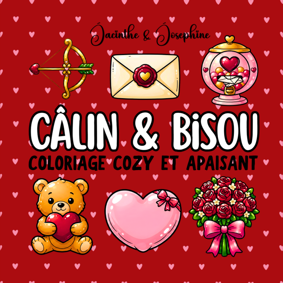 Câlin & Bisou : Coloriage cozy et apaisant