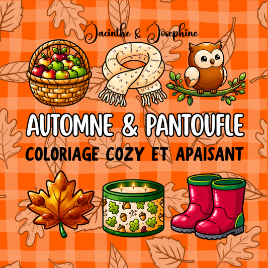 Automne & Pantoufle : Coloriage cozy et apaisant