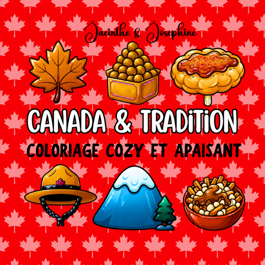 Canada & Tradition : Coloriage cozy et apaisant