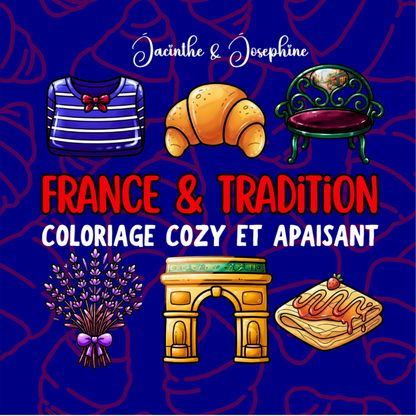 France & Tradition : Coloriage cozy et apaisant