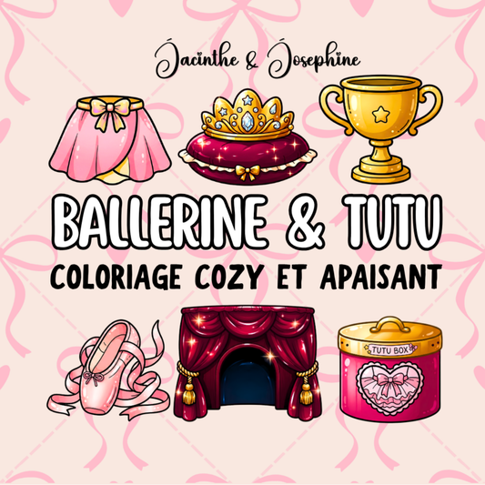 Ballerine & Tutu : Coloriage cozy et apaisant