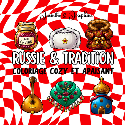 Russie & Tradition : Coloriage cozy et apaisant
